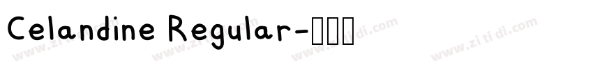 Celandine Regular字体转换